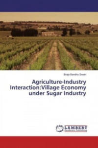 Agriculture-Industry Interaction:Village Economy under Sugar Industry - 2877633983