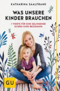 Was unsere Kinder brauchen - 2871312878