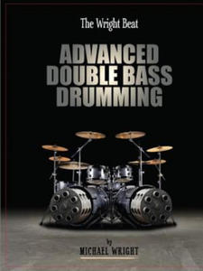 Wright Beat - Advanced Double Bass Drumming - 2867126690