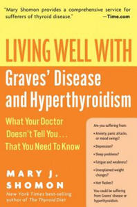 Living Well With Graves Disease And Hyperthyroidism - 2866523530