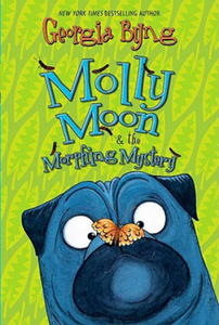 Molly Moon & the Morphing Mystery - 2873973480