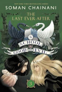 School for Good and Evil #3: The Last Ever After - 2861849625