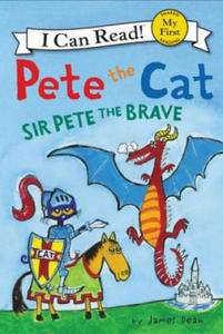 Pete the Cat: Sir Pete the Brave - 2868721012