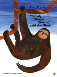 Slowly, Slowly, Slowly Said the Sloth - 2865187902