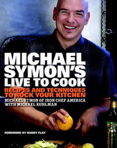 Michael Symon's Live to Cook - 2877186671