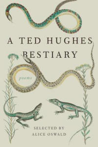 A Ted Hughes Bestiary - 2878436504