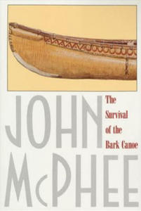 The Survival of the Bark Canoe - 2878317511