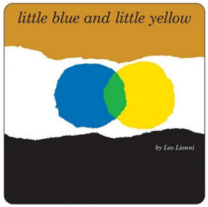 Little Blue and Little Yellow - 2867097700