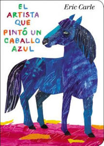 El artista que pinto un caballo azul / The Artist Who Painted a Blue Horse - 2878080145