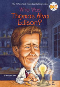 Who Was Thomas Alva Edison? - 2874788744