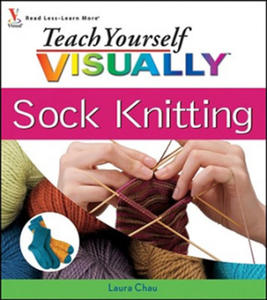 Teach Yourself VISUALLY Sock Knitting - 2877397403