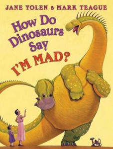 How Do Dinosaurs Say I'm Mad! - 2866215471