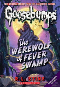 Werewolf of Fever Swamp (Classic Goosebumps #11) - 2877037173