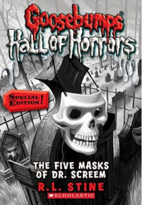 Goosebumps Hall of Horrors #3: The Five Masks of Dr. Screem: Special Edition - 2877301512