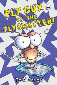 Fly Guy vs. The Flyswatter! - 2861970347