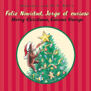Feliz navidad, Jorge el curioso/Merry Christmas, Curious George (bilingual edition) - 2869870250