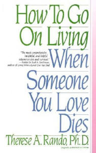 How To Go On Living When Someone You Love Dies - 2874072804