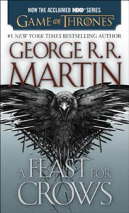 Feast for Crows (HBO Tie-in Edition): A Song of Ice and Fire: Book Four - 2864354511