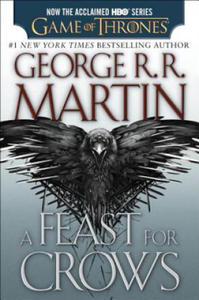 Feast for Crows (HBO Tie-in Edition): A Song of Ice and Fire: Book Four - 2873983429