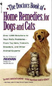 The Doctors Book of Home Remedies for Dogs and Cats - 2878168591