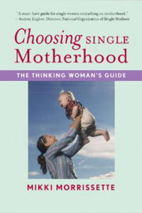 Choosing Single Motherhood - 2878082113