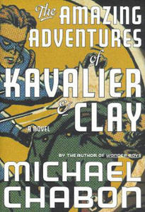 The Amazing Adventures of Kavalier & Clay - 2877300104