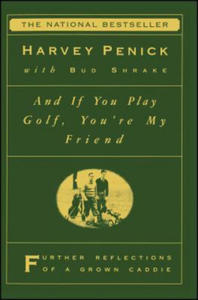 And If You Play Golf, You're My Friend - 2861967716