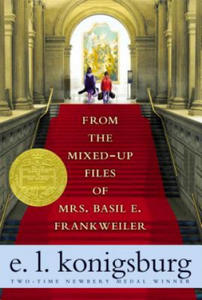 From the Mixed-Up Files of Mrs. Basil E. Frankweiler - 2861915546