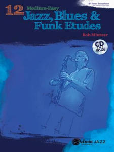 12 Medium-Easy Jazz, Blues & Funk Etudes - 2877955860