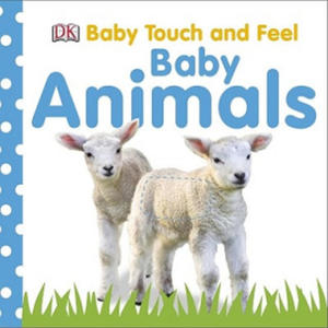 Baby Touch and Feel: Baby Animals - 2862615499