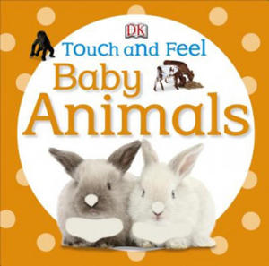 Touch and Feel Baby Animals - 2873977569