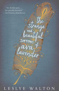 The Strange & Beautiful Sorrows of Ava Lavender - 2877958523
