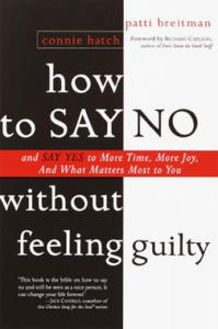 How to Say No Without Feeling Guilty - 2877955250