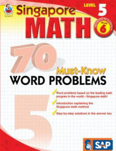 Singapore Math 70 Must-Know Word Problems, Level 5 - 2866519126