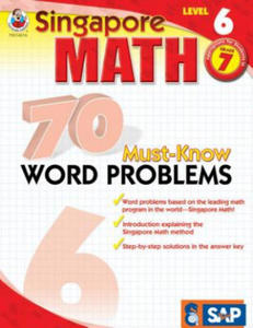 Singapore Math 70 Must-Know Word Problems, Level 6 - 2864350607