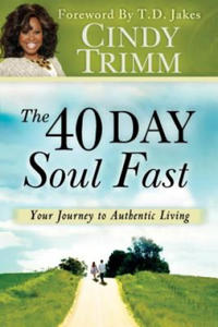 The 40 Day Soul Fast - 2877960294