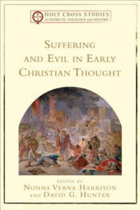 Suffering and Evil in Early Christian Thought - 2876325469