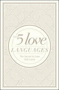 The 5 Love Languages: The Secret to Love That Lasts - 2868812173