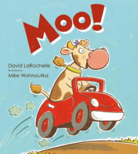 David Larochelle,Mike Wohnoutka - Moo! - 2872891225