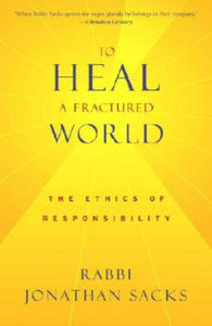 TO HEAL A FRACTURED WORLD - 2876344966