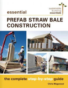 Essential Prefab Straw Bale Construction - 2878795540