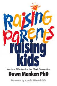 Raising Parents, Raising Kids - 2873981535