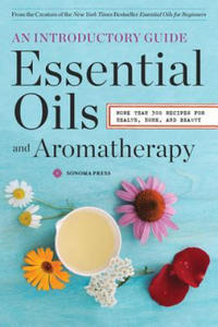 Essential Oils and Aromatherapy - 2873483838