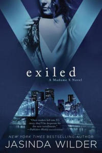 Jasinda Wilder - Exiled - 2878792624