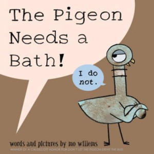 The Pigeon Needs a Bath! - 2861928175