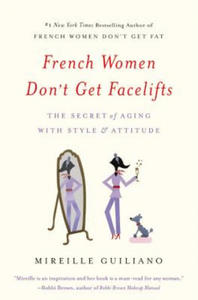 French Women Don't Get Facelifts - 2865246872