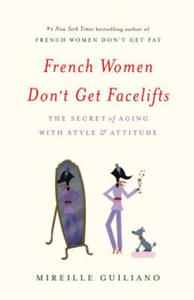 French Women Don't Get Facelifts - 2869443632