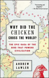 Why Did the Chicken Cross the World? - 2878440604