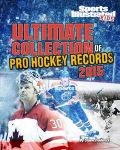 Ultimate Collection of Pro Hockey Records 2015 - 2878428110