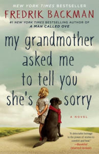 My Grandmother Asked Me to Tell You She's Sorry - 2861878040